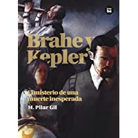 Brahe y Kepler. El misterio de una muerte inesperada (Descubridores)